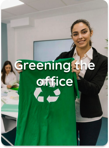 Greening the office